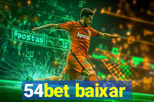 54bet baixar